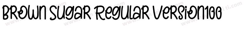 Brown Sugar Regular Version1000字体转换